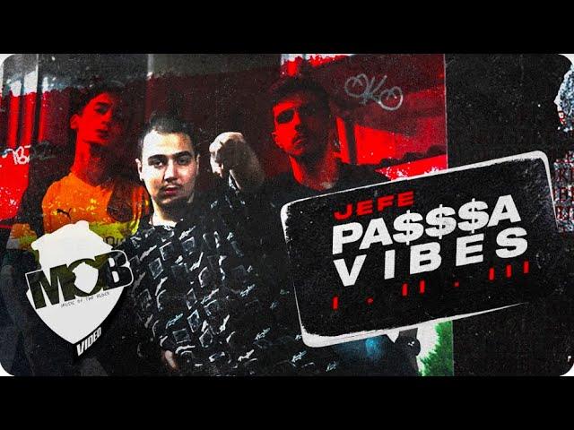 Jefe - PA$$$A VIBES 1-2-3 (Official Music Video)