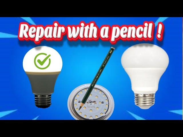 How to Fix a Broken LED Bulb with a Pencil - Easy DIY Repair Tutorial