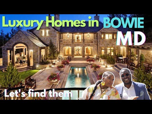 Secrets of the Ultra-Wealthy: Take a Tour of the Luxury homes in Bowie!