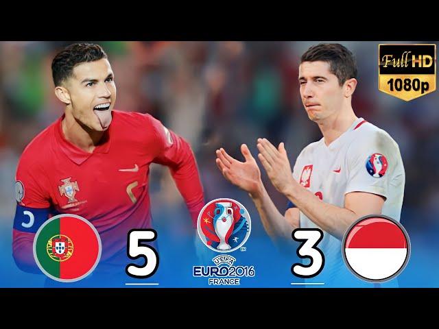 Portugal 5-3 Poland》FIFA -EURO [ 2016] Extended Highlights Goals HD #cristianoronaldo