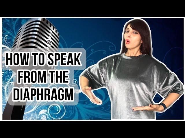 How to speak from the Diaphragm? | Voice Projection| How to have a Powerful Voice?