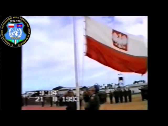 "Jeszcze Polska nie zginęła" Poland Is Not Yet Lost - Poland National Anthem (21.08.1993 | UNTAC)