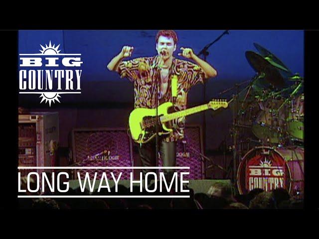 Big Country - Long Way Home (Live HQ)