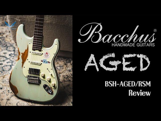 Bacchus Global Series BSH-AGED/RSM Review [ENG SUB]