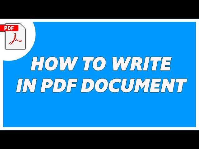 How To Type in PDF | How To Write in PDF Document