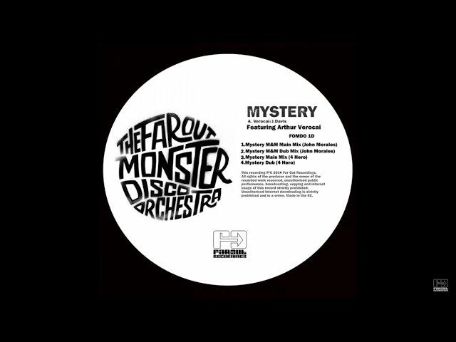 The Far Out Monster Disco Orchestra - Mystery (feat. Arthur Verocai) - M&M Main Mix by John Morales
