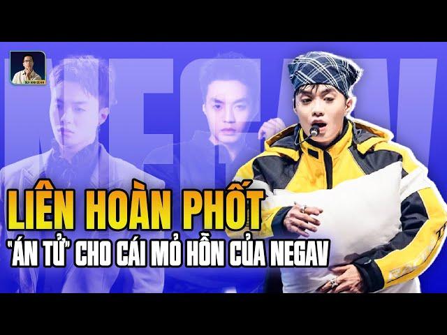 MỒM NHANH HƠN NÃO, QUẤY RỐI THÔ TỤC VÀ CÁI KẾT CHO NEGAV