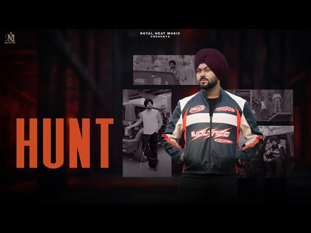 Hunt (Official Video) Naibb Singh | New Punjabi Songs 2025 | Latest Punjabi Songs | Royal Heat Music