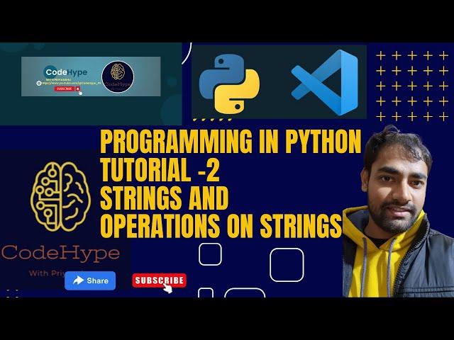 Let's Learn Programming in Python |Tutorial -2| Operations on strings | CodeHype