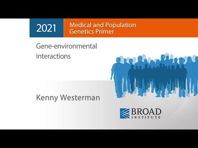 MPG Primer: Gene-environment interaction analysis (2021)