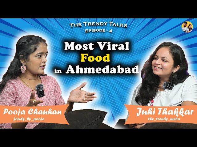 Most Viral Street Food in Ahmedabad | Episode 5 Ft.@Foods_by_pooja | The Trendy Mela