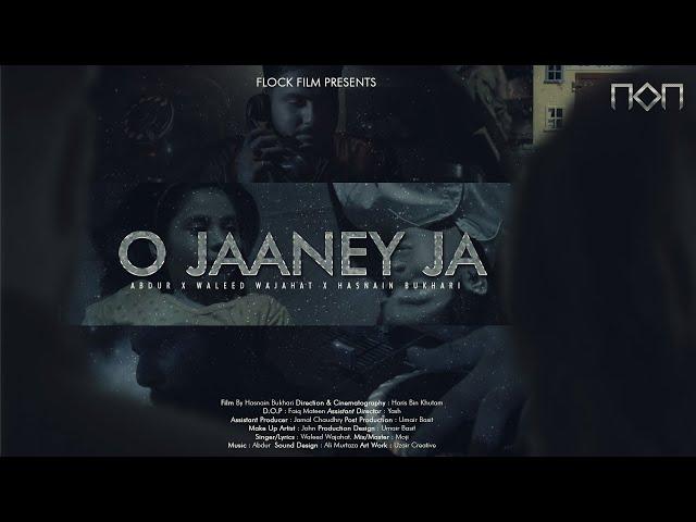 DJAbdur | Waleed Wajahat | Hasnain Bukhari - O Jaaney Jaa (Presented by Flock Films) [Urdu Edm Song]