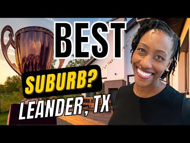 Hottest U.S. Suburb - Leander Texas | North Austin