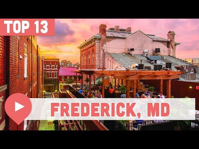 13 Best Things to Do in Frederick, Maryland