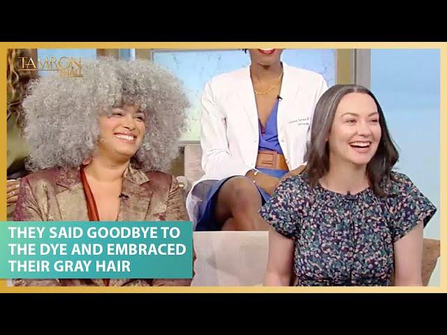 These Women Said Goodbye to the Dye And Embraced Their Gray Hair