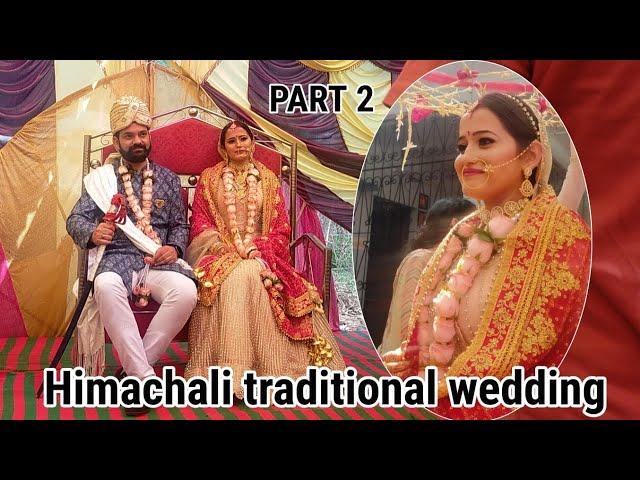 PART 2-Himachali traditional wedding ️||Sirmouri wedding|| The Kanwar Family| Seema Kanwar