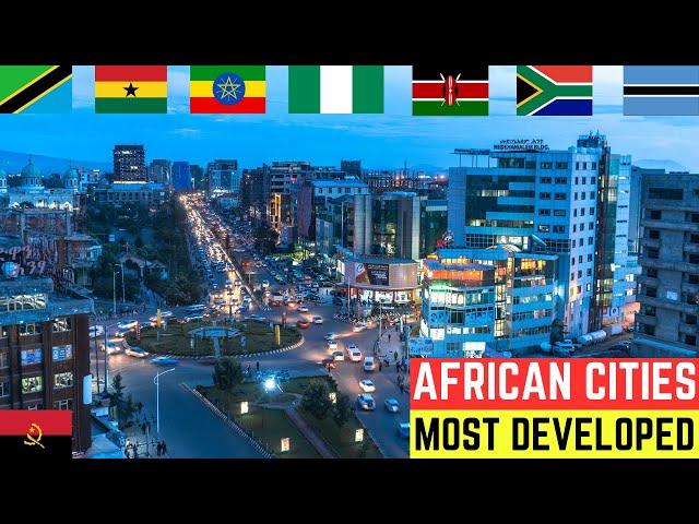 Top 10 Most Developed Cities In Africa 2024 (Beautiful Cities)