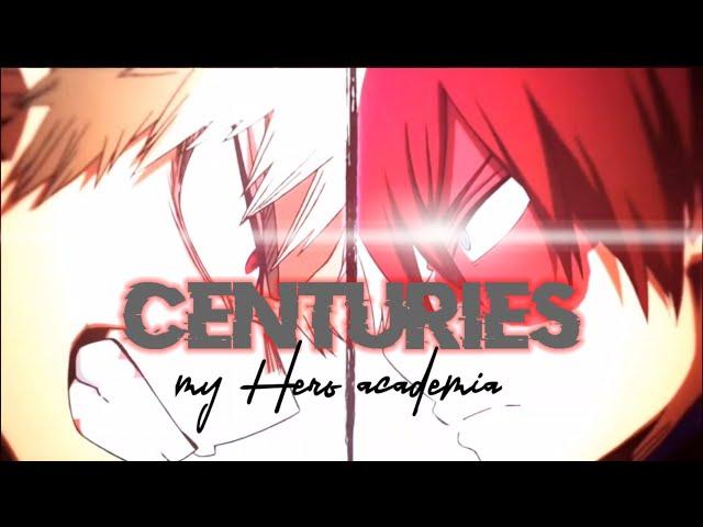 my Hero academia AMV  centuries 