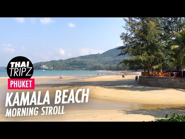 Kamala Beach - Phuket, Thailand