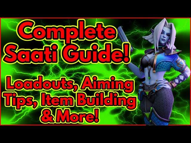 Paladins - Saati Guide! Loadouts, Aiming, Gameplay Tips & More!