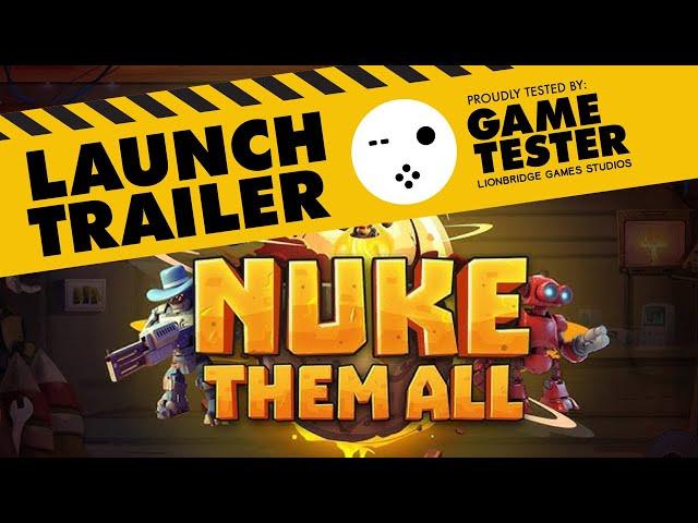 Nuke Them All - Game Tester