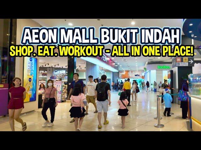 AEON Mall Bukit Indah Tour 2025 | Best Shopping, Food & Fitness in Johor Bahru, Malaysia.