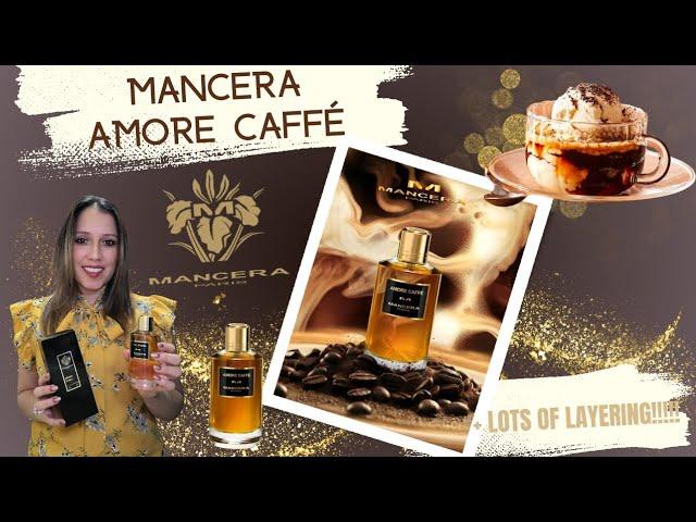 Mancera Amore Caffé|Gourmand Affogato Dessert Fragrance|I BROKE MY LOW BUY AGAIN!|+LAYERING COMBOS