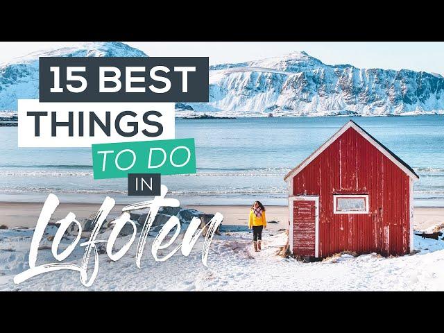 15 Best Things to do in Lofoten, Norway