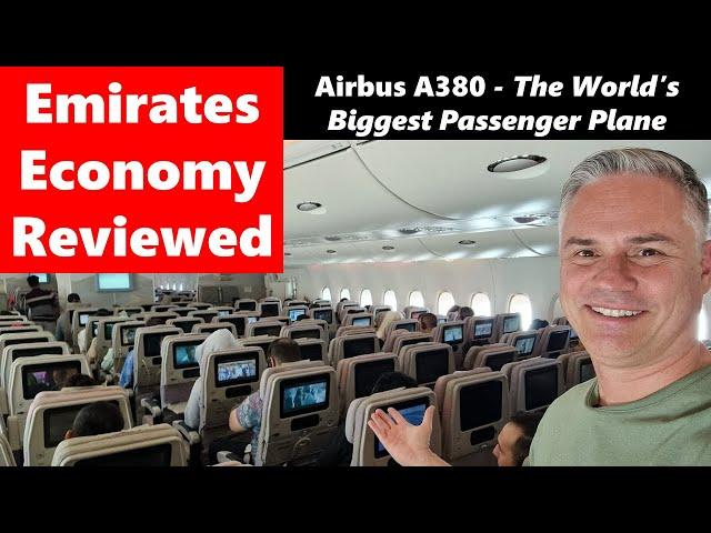 Emirates Economy Reviewed - A380 World's Biggest Passenger Plane