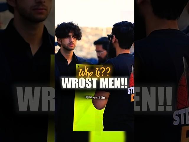 Who Is The Wrost Men?? #streetdawah #youthclub #astheticsedits #deepmassage #shorts