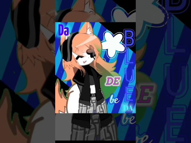 I'M BLUE! //IB:@Yune75 //SUB MY CHANNEL//#new #foryou #kani @Kani_wolf456