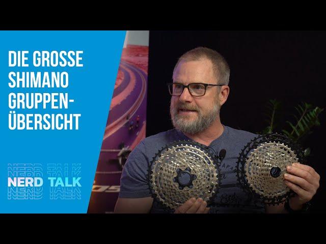 Die große SHIMANO Gruppenübersicht | Nerd Talk