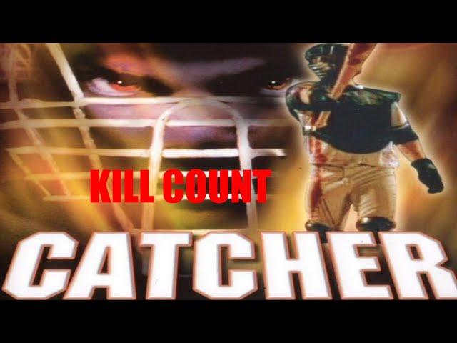 The Catcher 1998 Kill Count