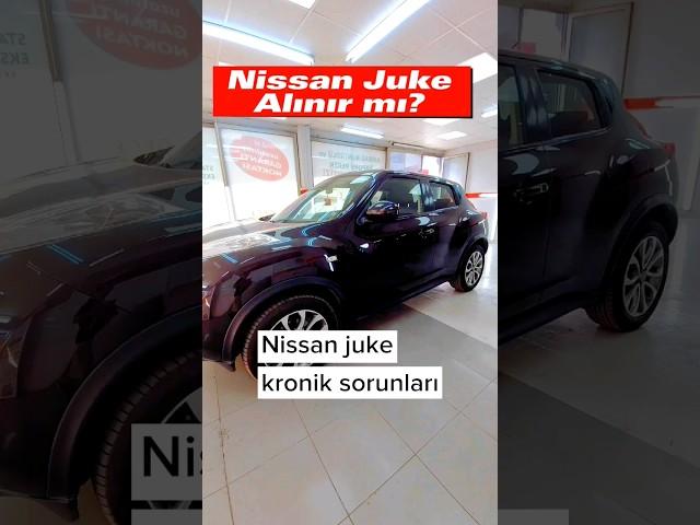 Nissan Juke alınır mı? Nissan juke kronik sorunları nelerdir? #nissanjuke