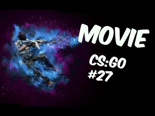 Movie CS:GO #27 Ace AWP