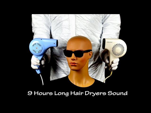 Two Hair Dryers Sound 6 | ASMR | 9 Hours Long Extended Version