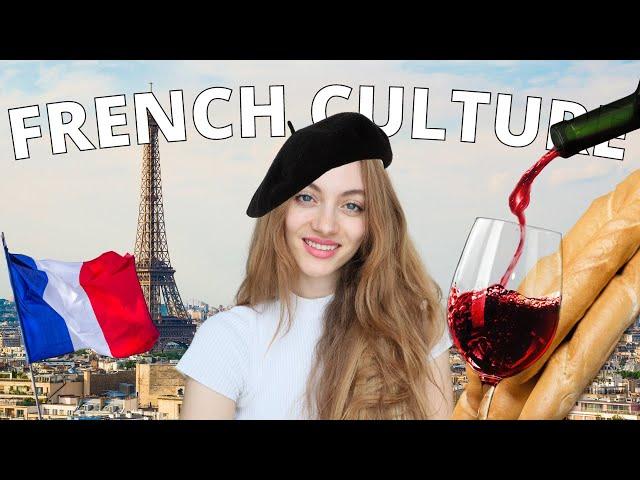 French culture and traditions: French food, French fashion, French values, and more! | Edukale