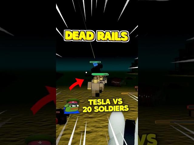 Tesla VS 20 Soldiers?! ️🪖 #roblox #deadrails