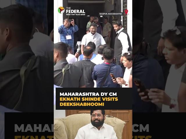 #EknathShinde visits Deekshabhoomi | The Federal | #shorts