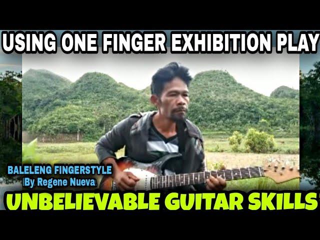 USING ONE FINGER  BALELELNG FINGERSTYLE - MOST AMAZING GUITAR SKILLS by Regene Nueva