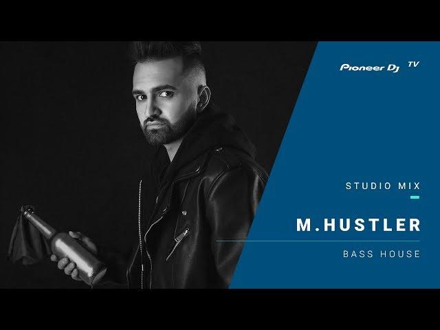 M.Hustler /bass house/ @ Pioneer DJ TV | Moscow