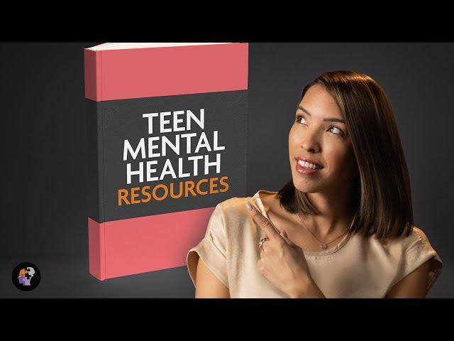 Top Mental Health Resources for Teens - The Mindful Space