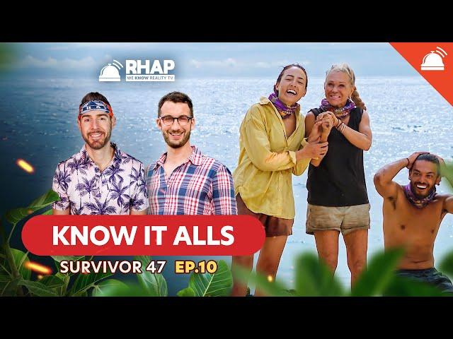 Know-It-Alls: Survivor 47 Ep 10