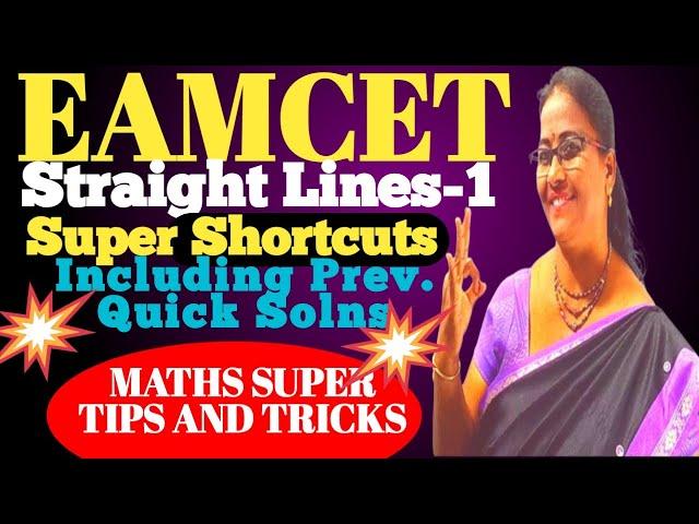 EAMCET Straight Lines-1 with concept Super SHORTCUTS Including Previous. MATHS SUPER TIPS AND TRICKS