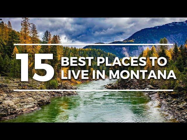 15 Best Places to Live in Montana