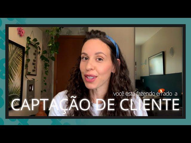 3 DICAS PARA MELHORAR A CAPTAÇÃO DE CLIENTE