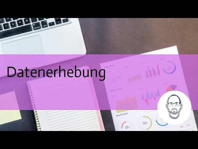 Datenerhebung