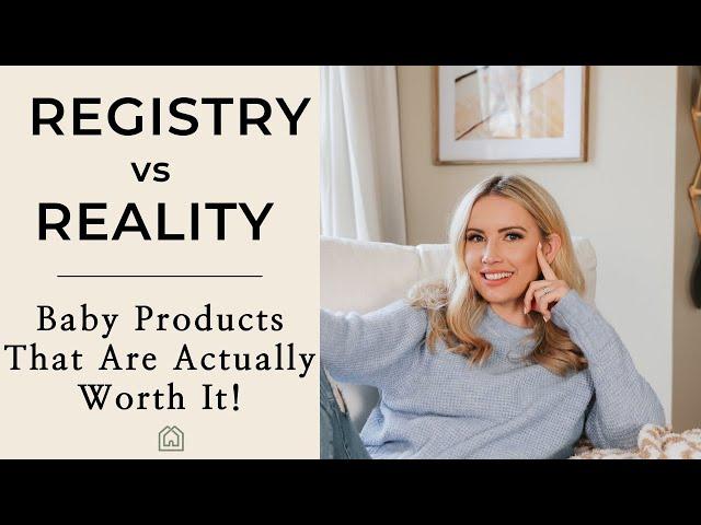 Baby Registry vs Reality - Product Regrets, Most Used, & the Baby Products You ACTUALLY Need