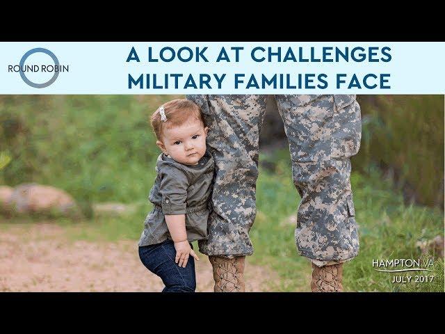 A look at challenges for military families