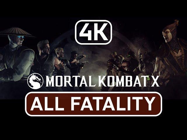 MORTAL KOMBAT XL - ALL FATALITY [4K 60 FPS]